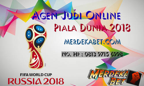 Agen Judi Online Piala Dunia 2018
